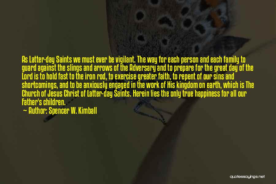 Great Day Work Quotes By Spencer W. Kimball