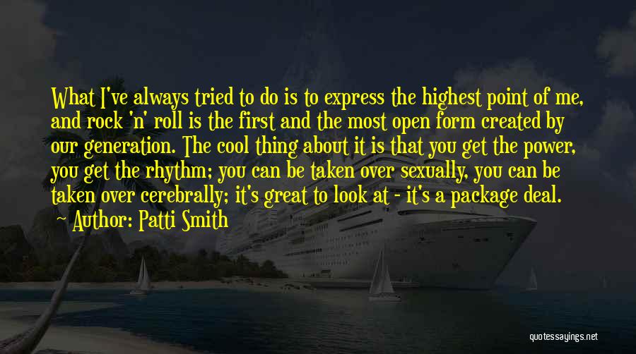 Great Deal Quotes By Patti Smith