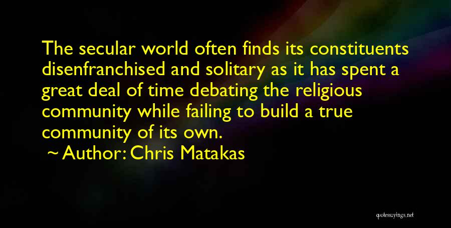 Great Debating Quotes By Chris Matakas