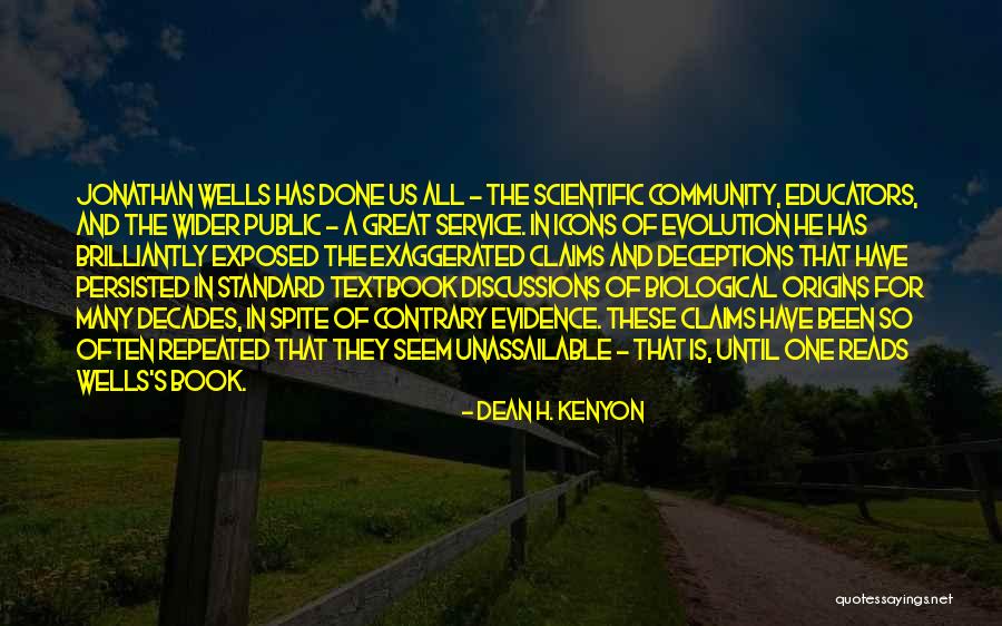 Great Deceptions Quotes By Dean H. Kenyon Great Deceptions Quotes By Dean H. Kenyon