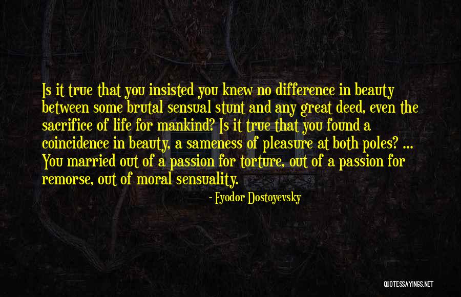 Great Deed Quotes By Fyodor Dostoyevsky Great Deed Quotes By Fyodor Dostoyevsky