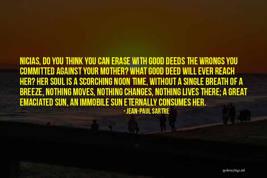 Great Deed Quotes By Jean-Paul Sartre Great Deed Quotes By Jean-Paul Sartre