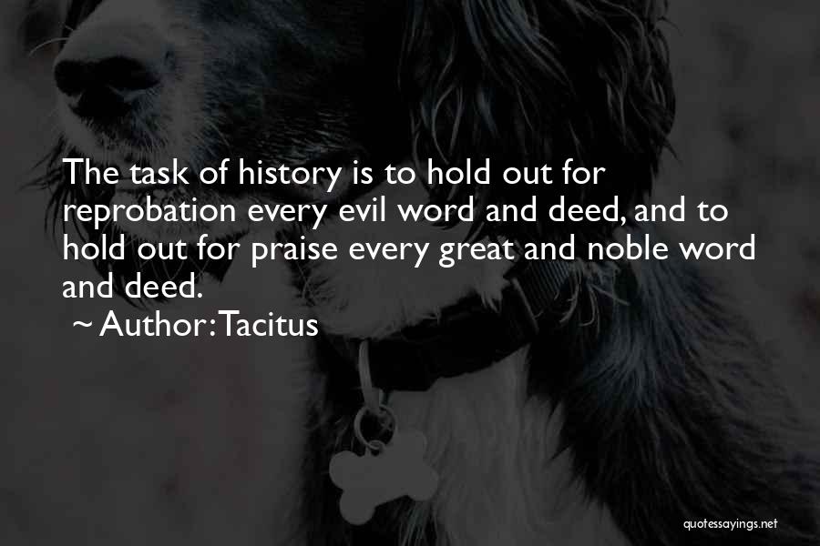 Great Deed Quotes By Tacitus