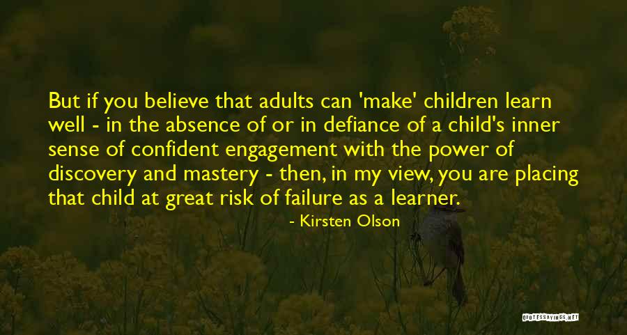 Great Defiance Quotes By Kirsten Olson Great Defiance Quotes By Kirsten Olson