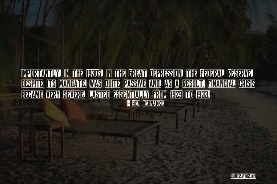 Great Depression 1930s Quotes By Ben Bernanke Great Depression 1930s Quotes By Ben Bernanke
