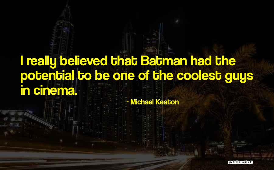 Great Destinations Quotes By Michael Keaton Great Destinations Quotes By Michael Keaton