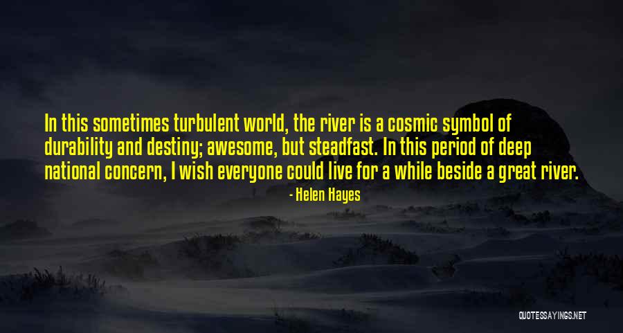 Great Destiny Quotes By Helen Hayes Great Destiny Quotes By Helen Hayes