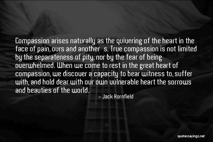Great Discover Quotes By Jack Kornfield Great Discover Quotes By Jack Kornfield