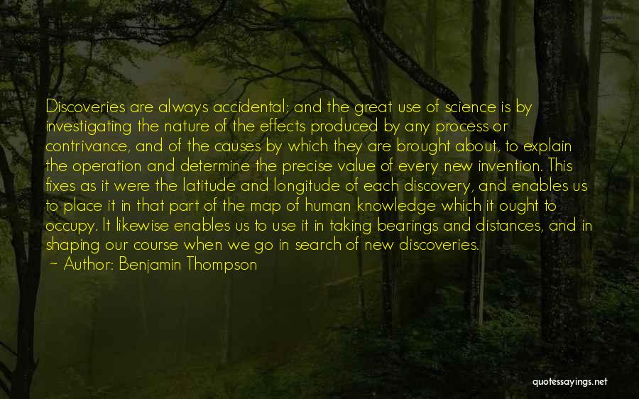 Great Discoveries Quotes By Benjamin Thompson