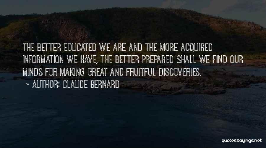 Great Discoveries Quotes By Claude Bernard