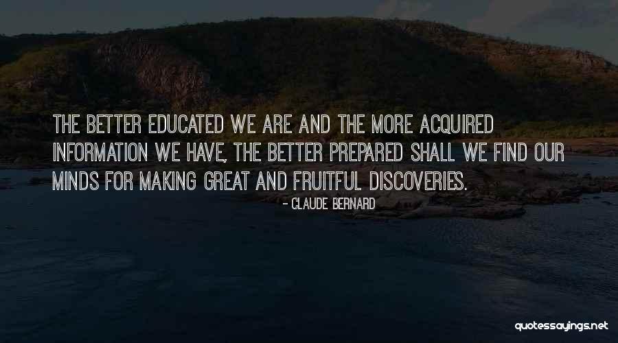 Great Discoveries Quotes By Claude Bernard