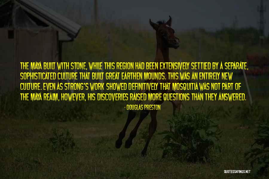 Great Discoveries Quotes By Douglas Preston