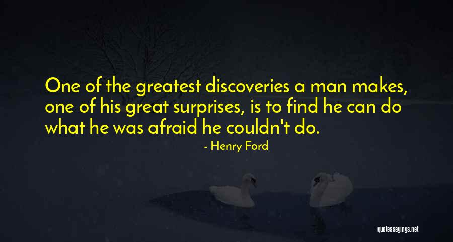 Great Discoveries Quotes By Henry Ford