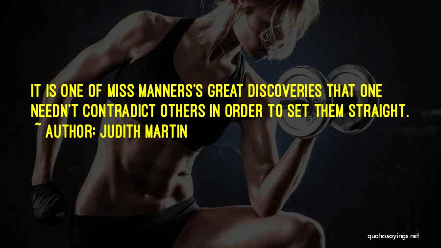 Great Discoveries Quotes By Judith Martin