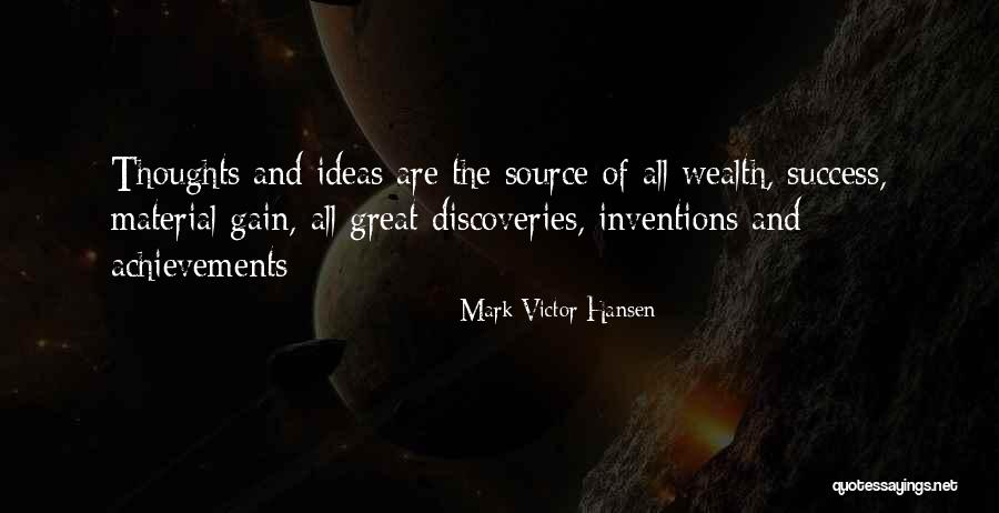 Great Discoveries Quotes By Mark Victor Hansen