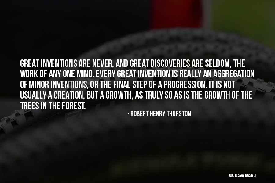 Great Discoveries Quotes By Robert Henry Thurston