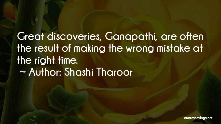 Great Discoveries Quotes By Shashi Tharoor