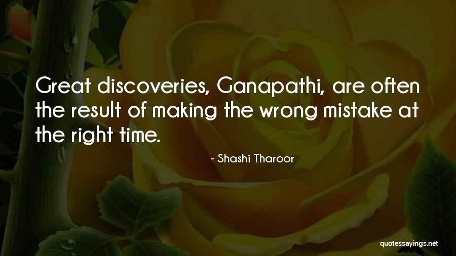 Great Discoveries Quotes By Shashi Tharoor