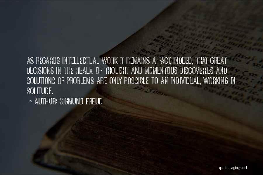 Great Discoveries Quotes By Sigmund Freud