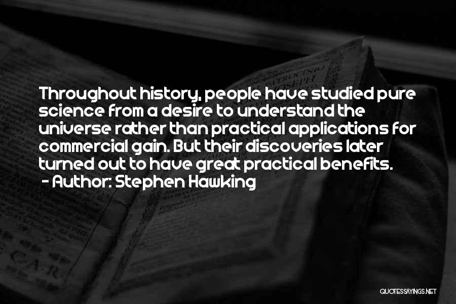 Great Discoveries Quotes By Stephen Hawking