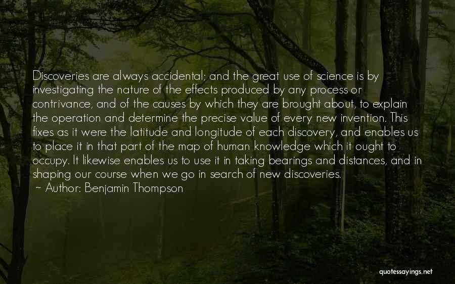 Great Discovery Quotes By Benjamin Thompson