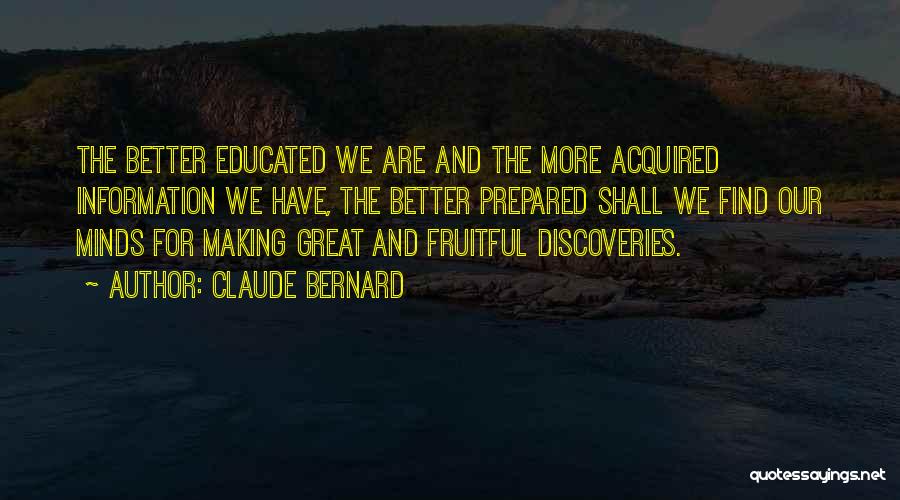 Great Discovery Quotes By Claude Bernard