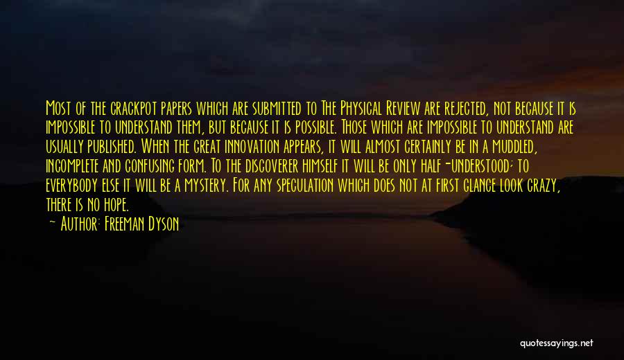 Great Discovery Quotes By Freeman Dyson