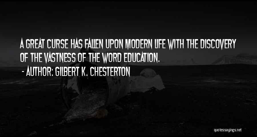 Great Discovery Quotes By Gilbert K. Chesterton