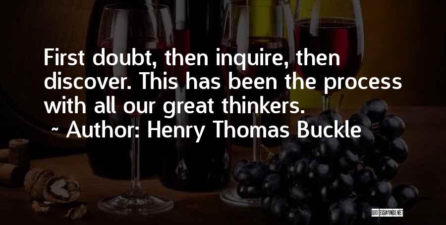 Great Discovery Quotes By Henry Thomas Buckle