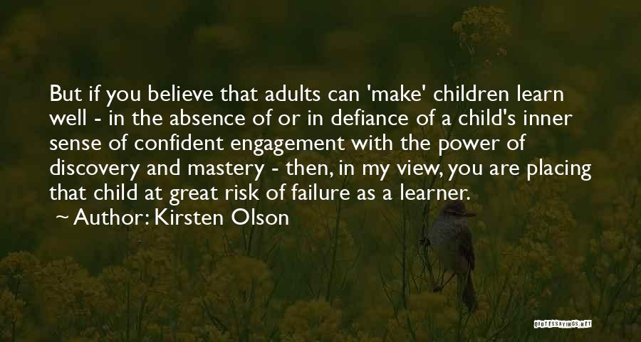 Great Discovery Quotes By Kirsten Olson