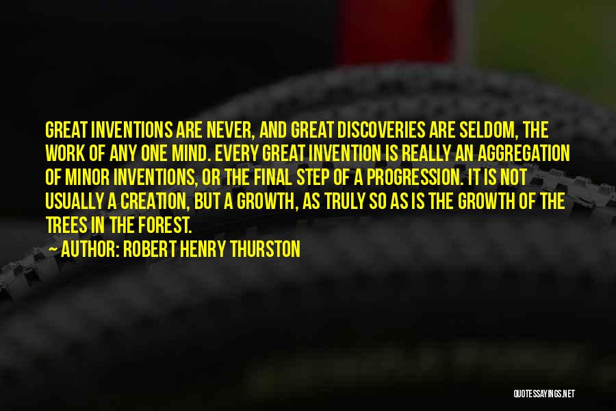 Great Discovery Quotes By Robert Henry Thurston