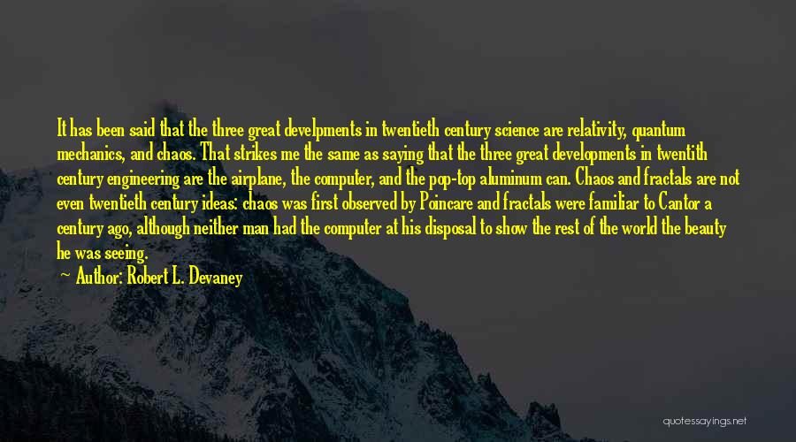 Great Discovery Quotes By Robert L. Devaney