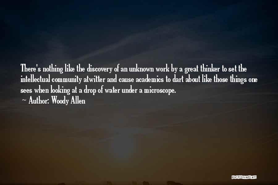 Great Discovery Quotes By Woody Allen