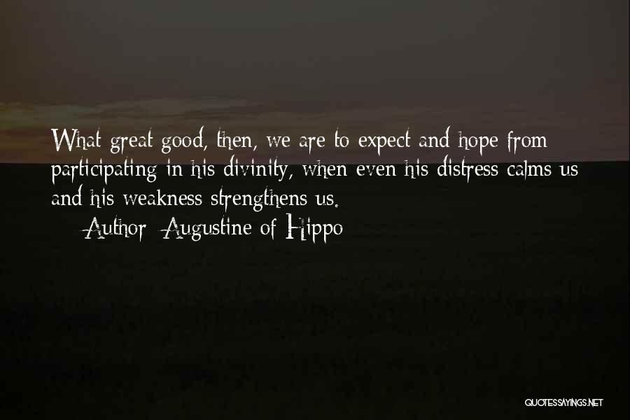 Great Distress Quotes By Augustine Of Hippo