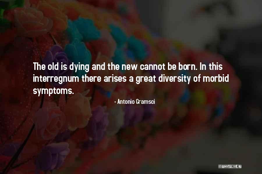 Great Diversity Quotes By Antonio Gramsci Great Diversity Quotes By Antonio Gramsci