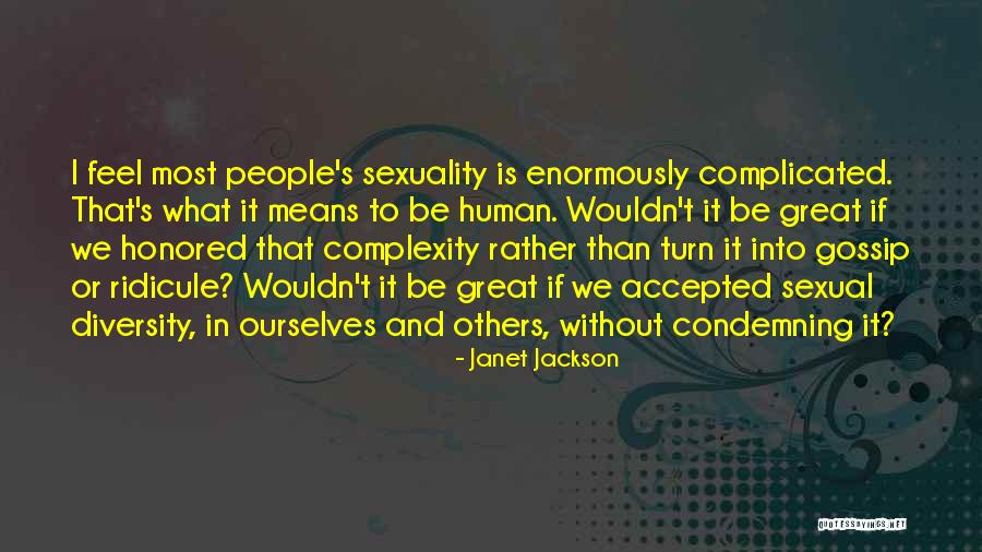 Great Diversity Quotes By Janet Jackson Great Diversity Quotes By Janet Jackson