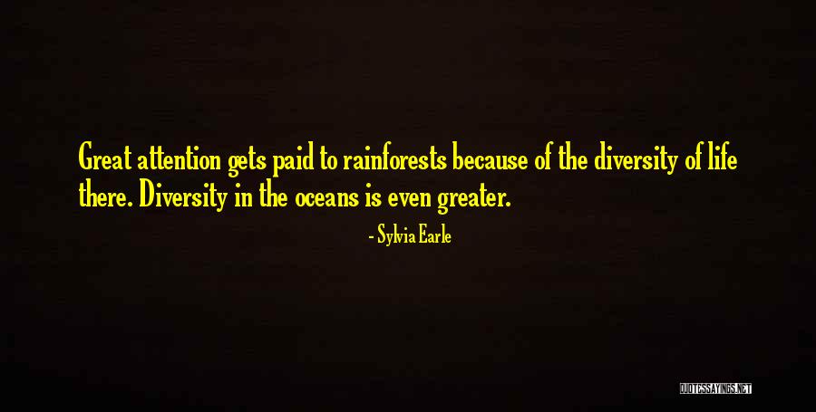 Great Diversity Quotes By Sylvia Earle Great Diversity Quotes By Sylvia Earle