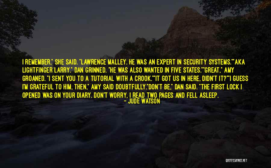 Great Don't Worry Quotes By Jude Watson Great Don't Worry Quotes By Jude Watson