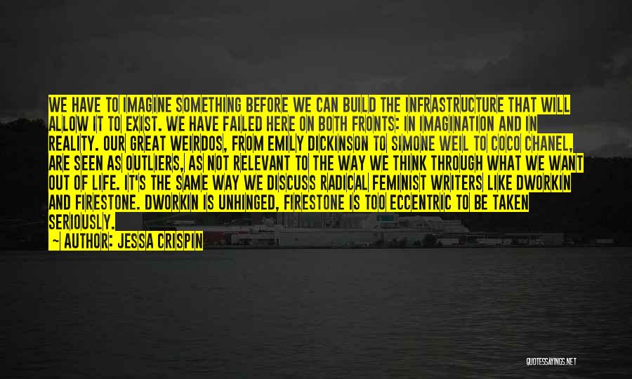 Great Eccentric Quotes By Jessa Crispin