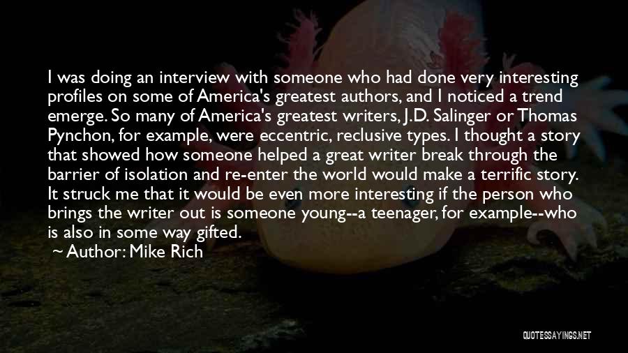 Great Eccentric Quotes By Mike Rich