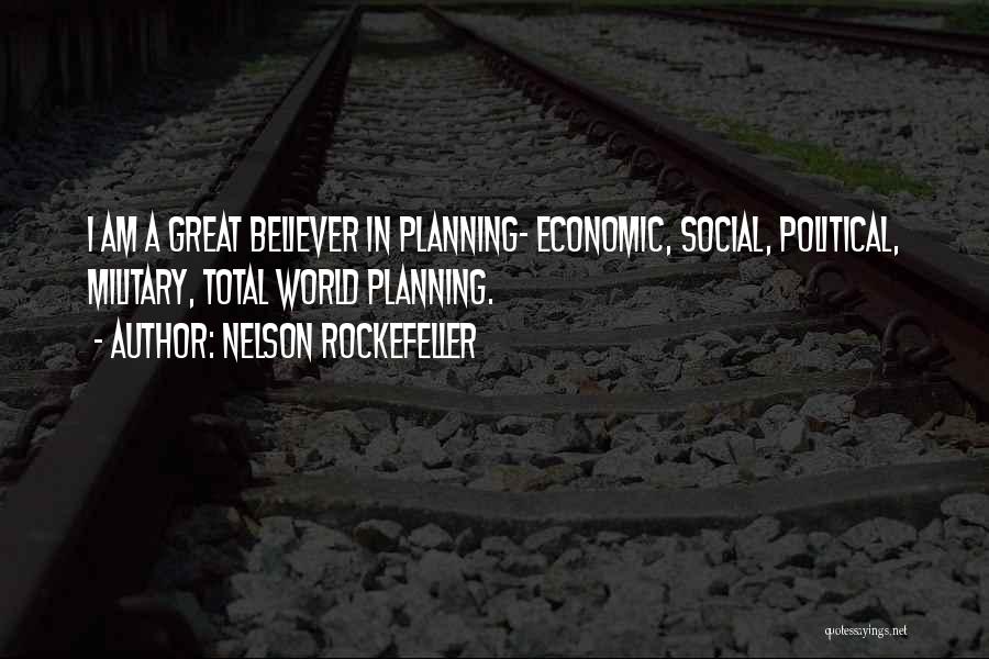 Great Economic Quotes By Nelson Rockefeller