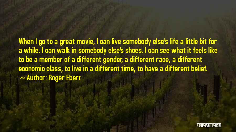 Great Economic Quotes By Roger Ebert