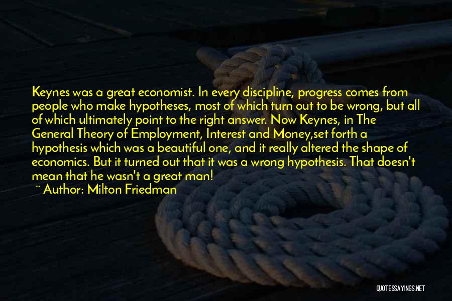 Great Economist Quotes By Milton Friedman