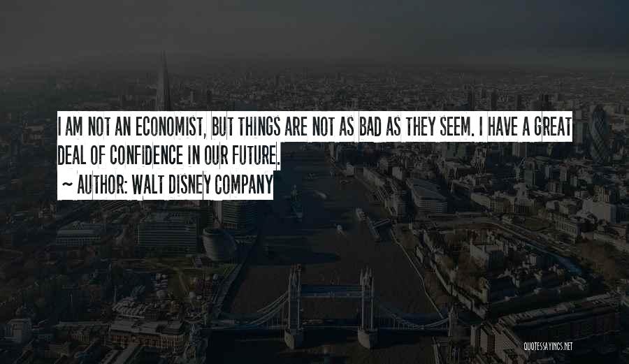 Great Economist Quotes By Walt Disney Company