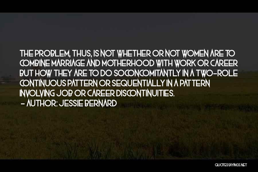 Great Educational Technology Quotes By Jessie Bernard