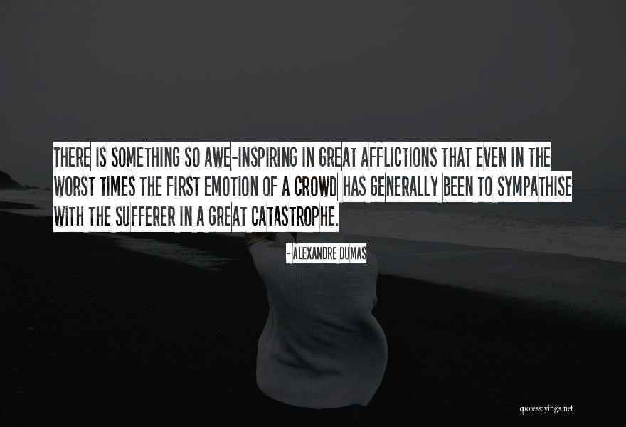 Great Empathy Quotes By Alexandre Dumas Great Empathy Quotes By Alexandre Dumas