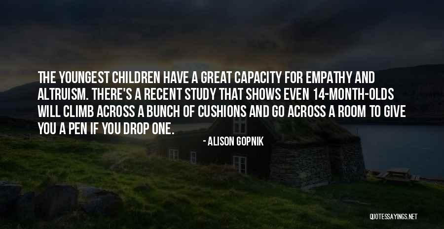 Great Empathy Quotes By Alison Gopnik Great Empathy Quotes By Alison Gopnik