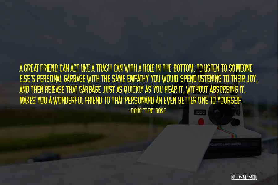 Great Empathy Quotes By Doug Great Empathy Quotes By Doug