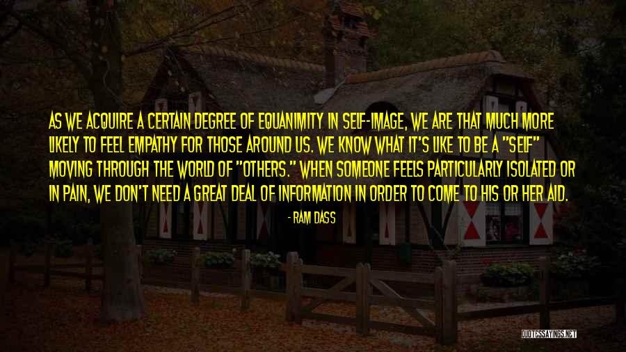 Great Empathy Quotes By Ram Dass Great Empathy Quotes By Ram Dass