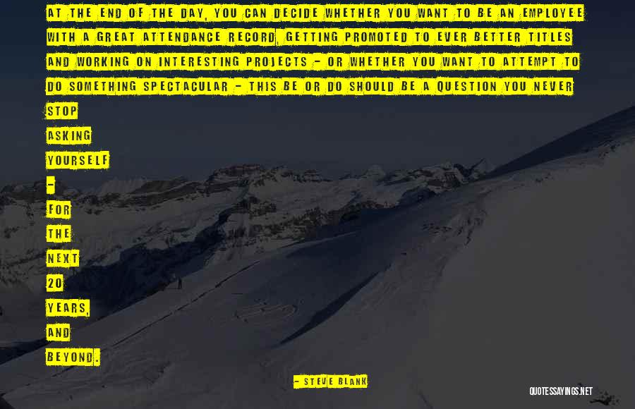 Great Employee Quotes By Steve Blank Great Employee Quotes By Steve Blank